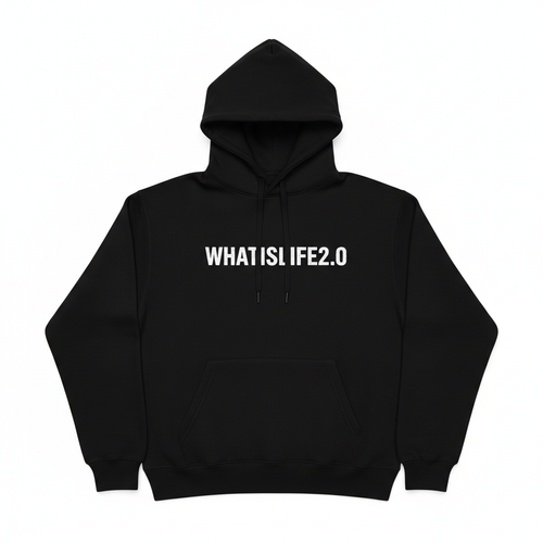 WHATISLIFE2.0 Black Hoodie